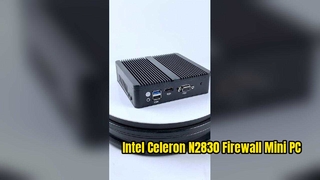 X30G Intel Celeron N2830 Güvenlik Duvarı Mini Bilgisayar