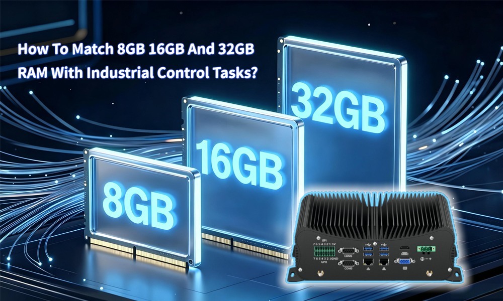 Şirketin en son blog yazıları Endüstriyel Kontrol Görevleri ile 8GB 16GB ve 32GB RAM Nasıl Eşleşir?